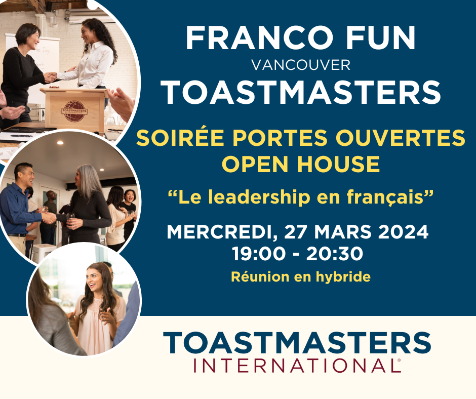 Franco Fun Toastmasters Open House March 27, 2024, 7:00 to 8:30 PM in person and online