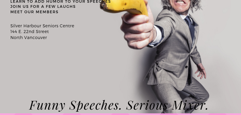 speakerhub toastmasters, north vancouver,public speaking, presentations,open house,meeting, humerous speeches